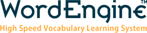 WordEngine - High Speed Vocabulary Learning System